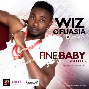 Wizboy – Fine Baby (Kelele)