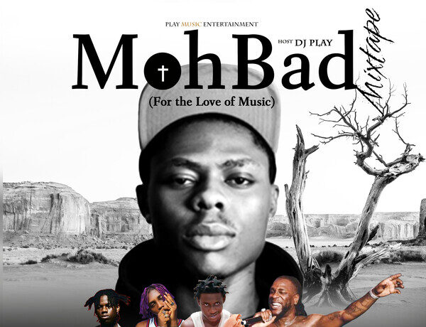 DJ Play – MohBad Mixtape