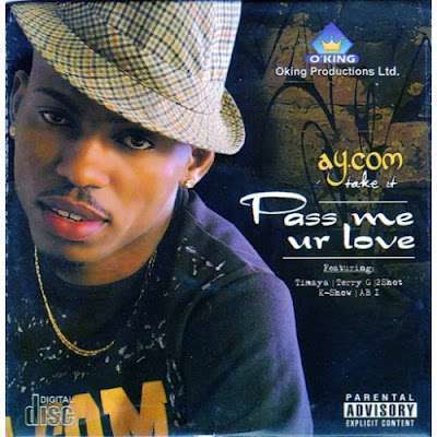 AY.Com ft. Terry G & Timaya – Pass Me Your Love Remix