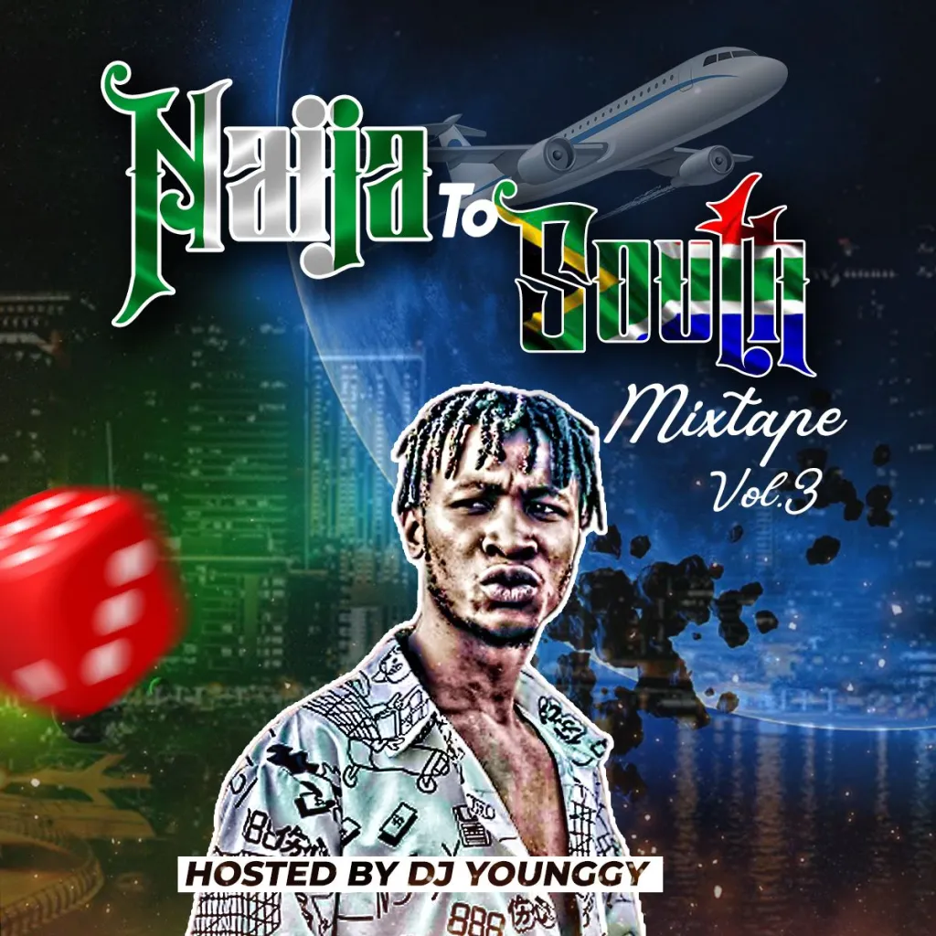 DJ Younggy – Naija To South Mix (Vol 3)