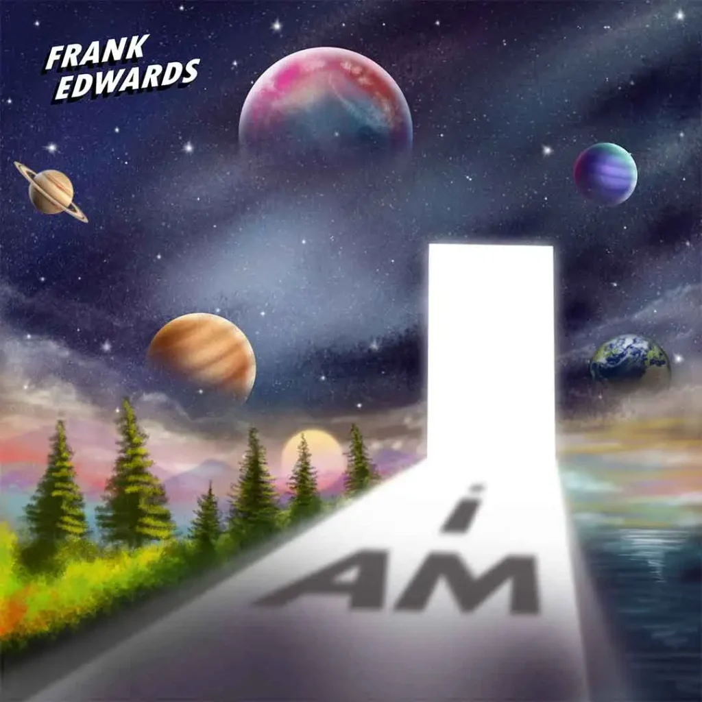 Frank-Edwards-I-Am-Album-EP