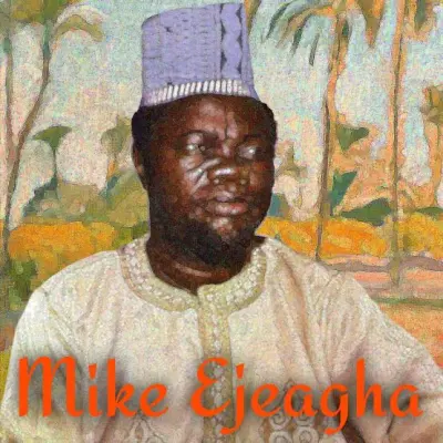 Mike Ejeagha – Gwo Gwo Gwo Ngwo (Enyi Ga Achi)