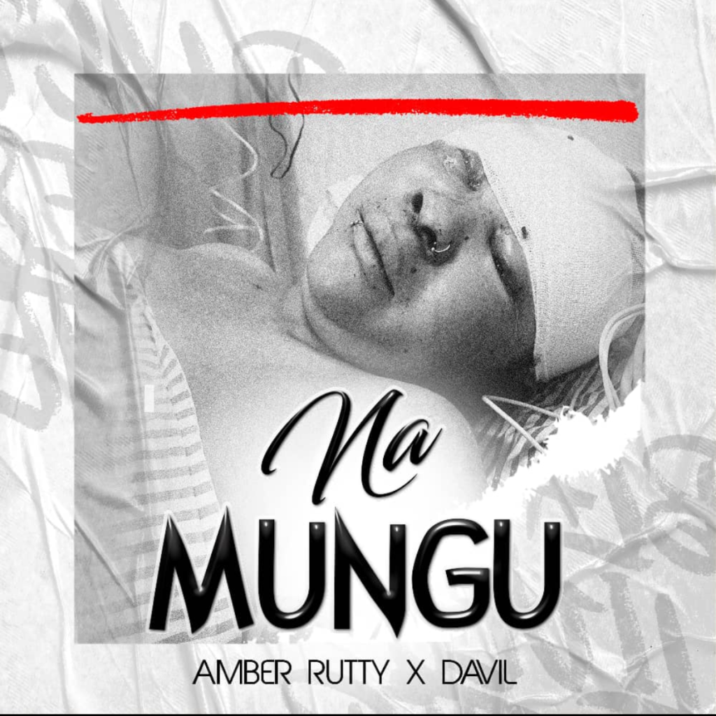 Amber Rutty – Na Mungu Ft. Davil Tz