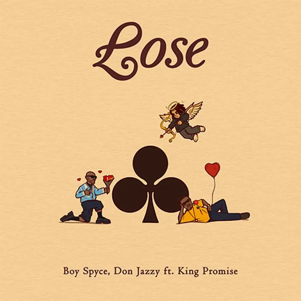 Boy Spyce – Lose Ft. Don Jazzy & King Promise