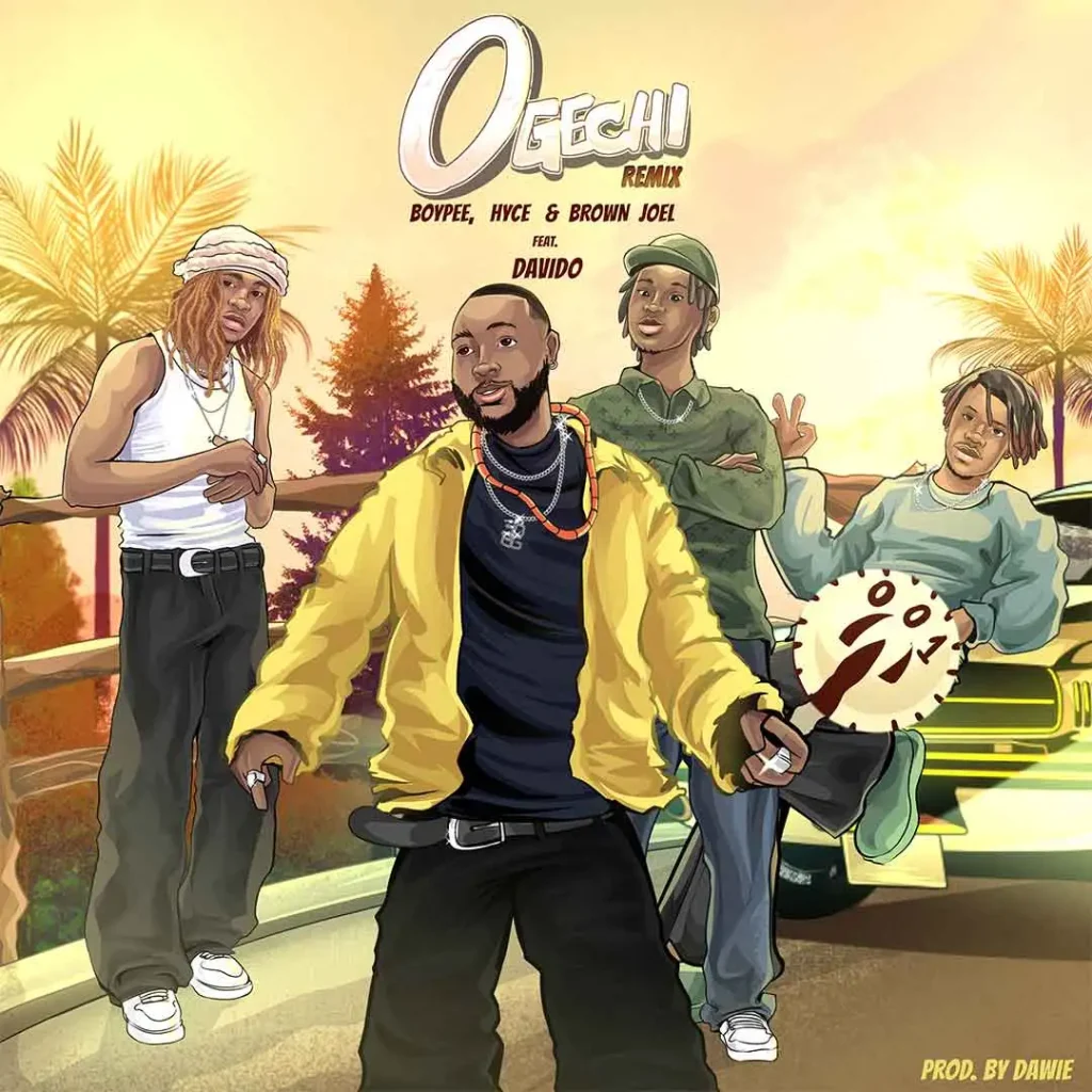 Brown Joel – Ogechi (Remix) Ft Davido Ft BoyPee, & Hyce