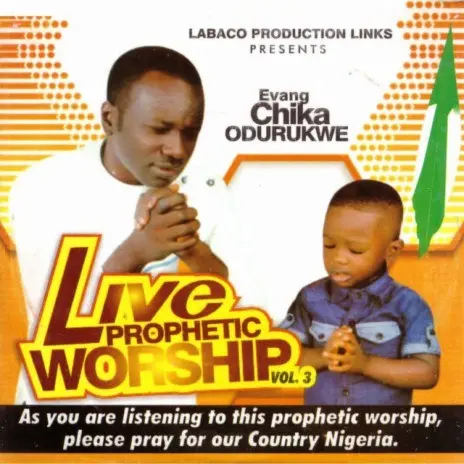 Evang. Chika Odurukwe – Prophetic Worship