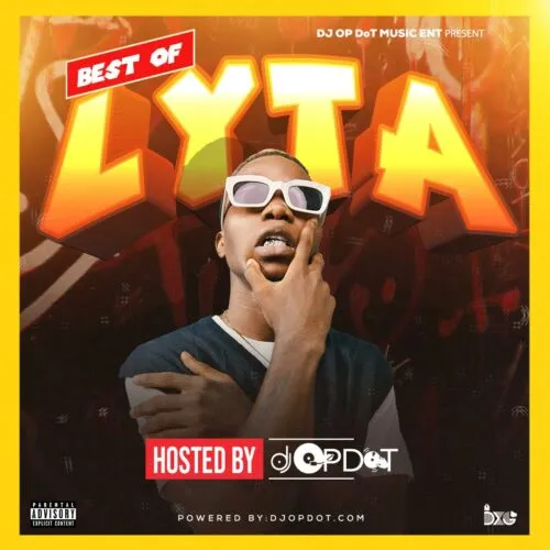 DJ OP Dot – Best of Lyta Mix