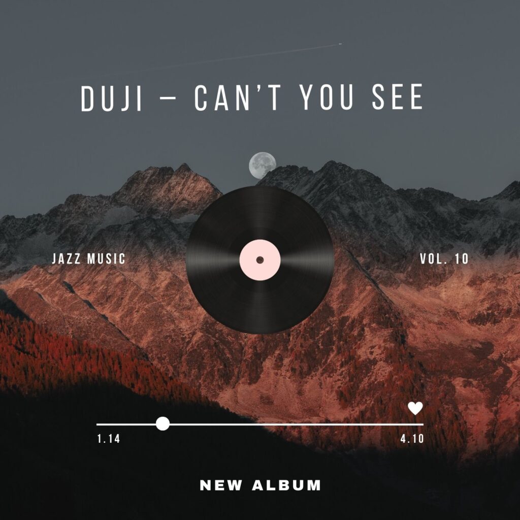 Duji – Can’t You See