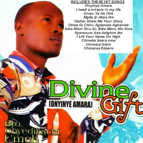 Evang Onyedikachi Umeh – Divine Gift 2