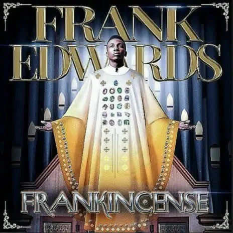 Frank Edwards – Ebenebe Ft. Chinyere Udoma