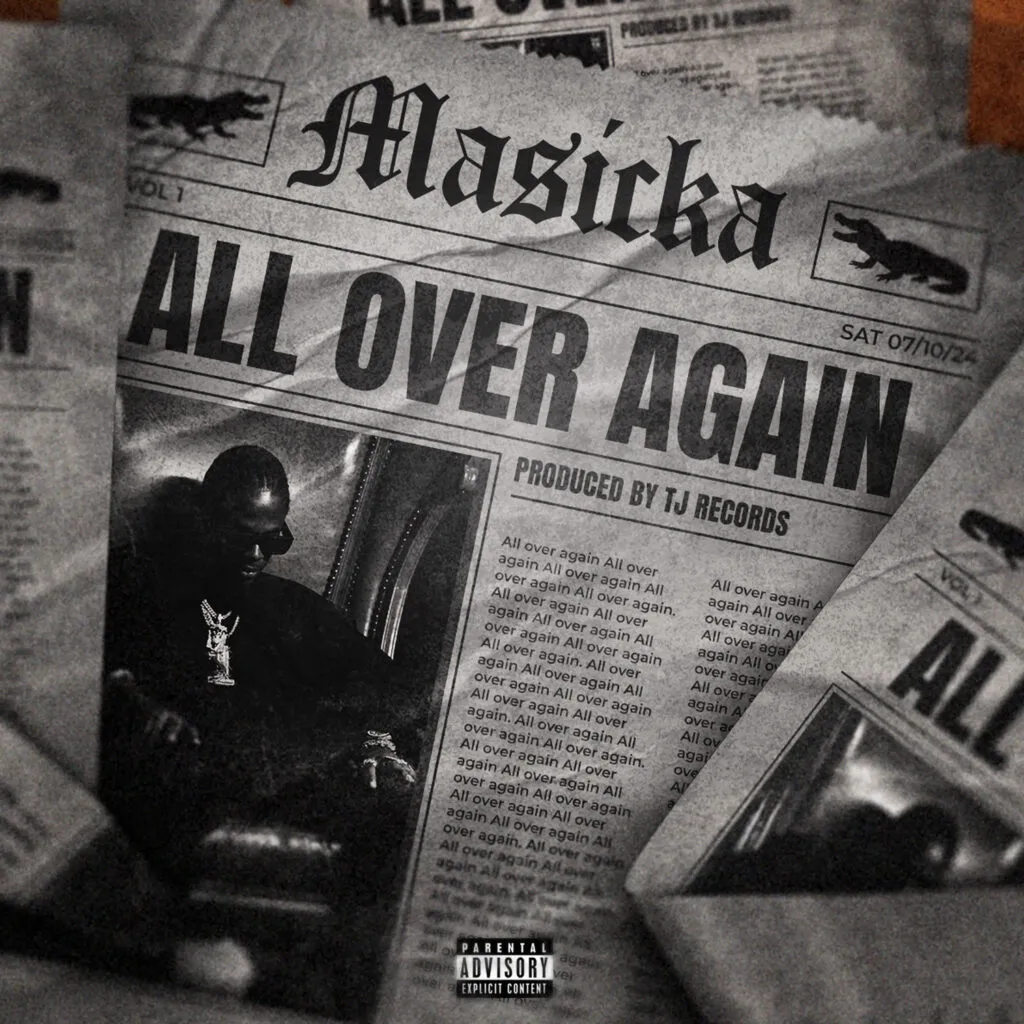 Masicka – All Over Again