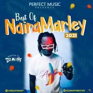 DJ Maff – Best Of Naira Marley