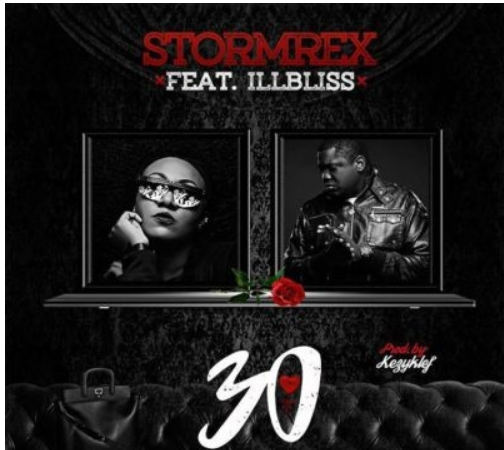 Stormrex 30 ft. iLLBliss (Prod. By Kezyklef)