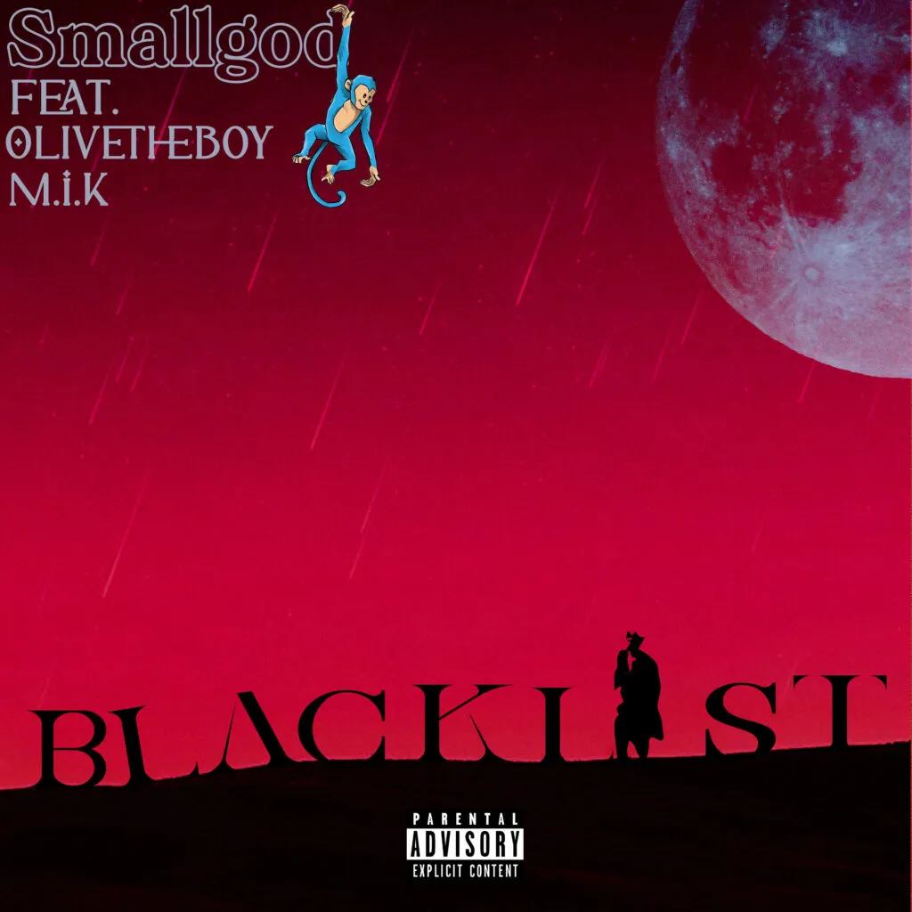 Smallgod – Blacklist Ft Olivetheboy & M.I.K