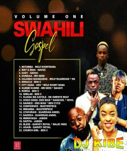 DJ Kibe – Swahili Gospel Music