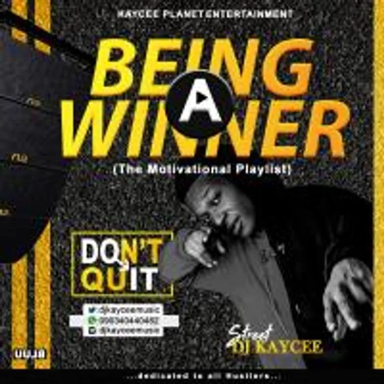 Dj Kaycee – The Motivational Playlist (Don’t Quit)