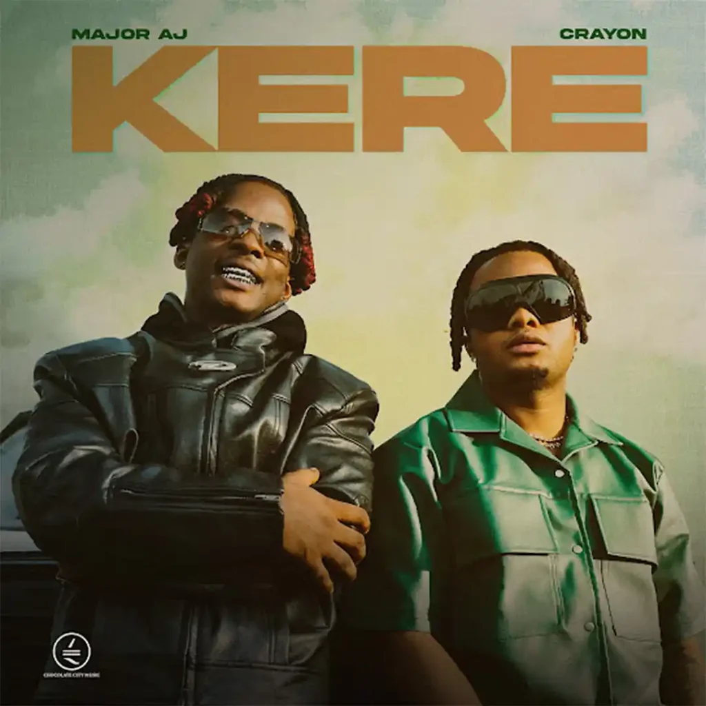 Major AJ – Kere Ft. Crayon