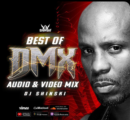 Dj Shinski  – Best of DMX Mix