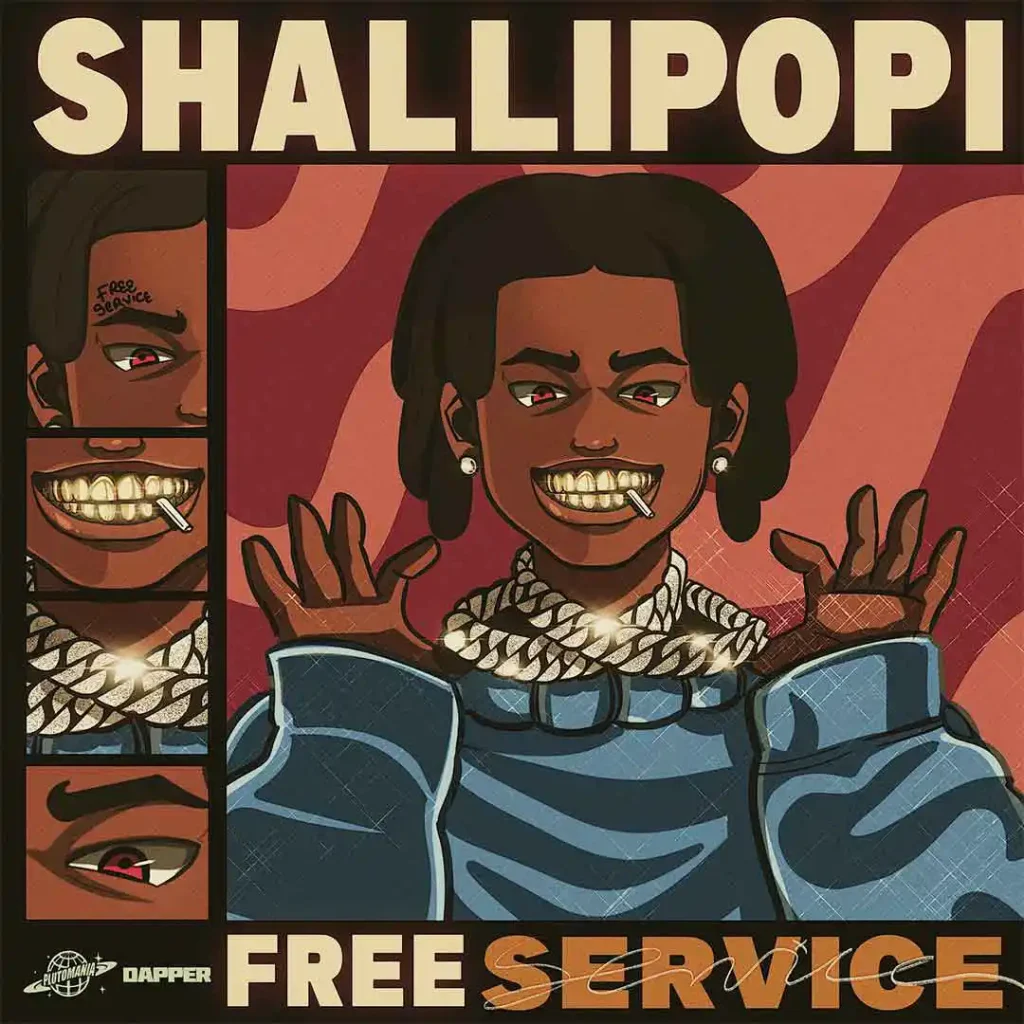 Shallipopi – Free Service